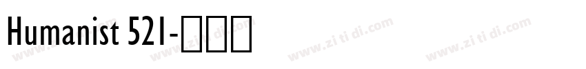 Humanist 521字体转换